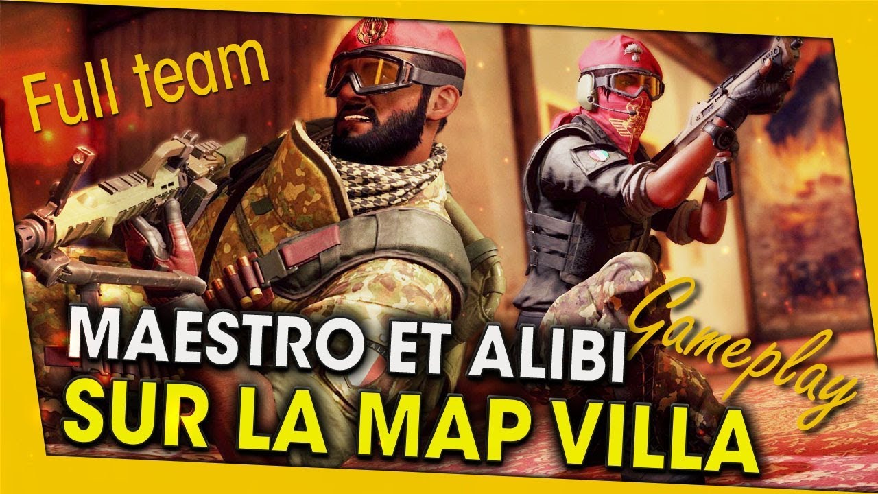 maestro-et-alibi-gameplay-sur-la-map-villa-full-team-rainbow-six-siege