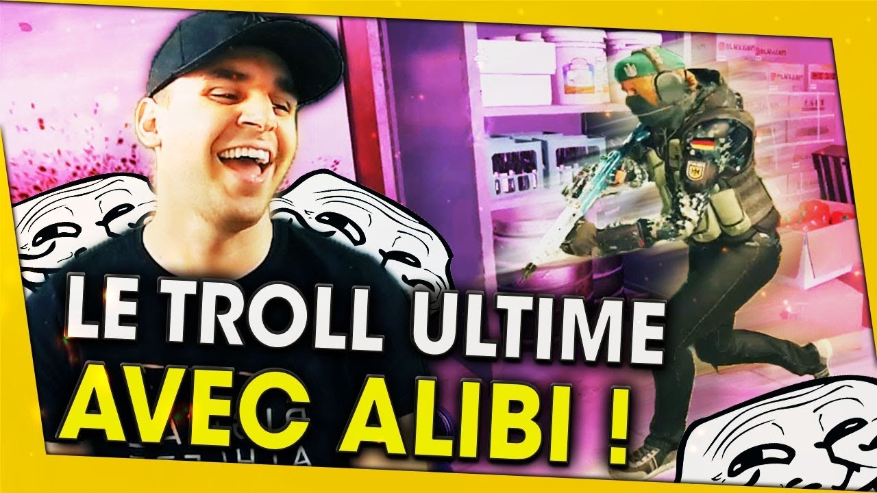 le-troll-ultime-avec-alibi-rainbow-six-siege
