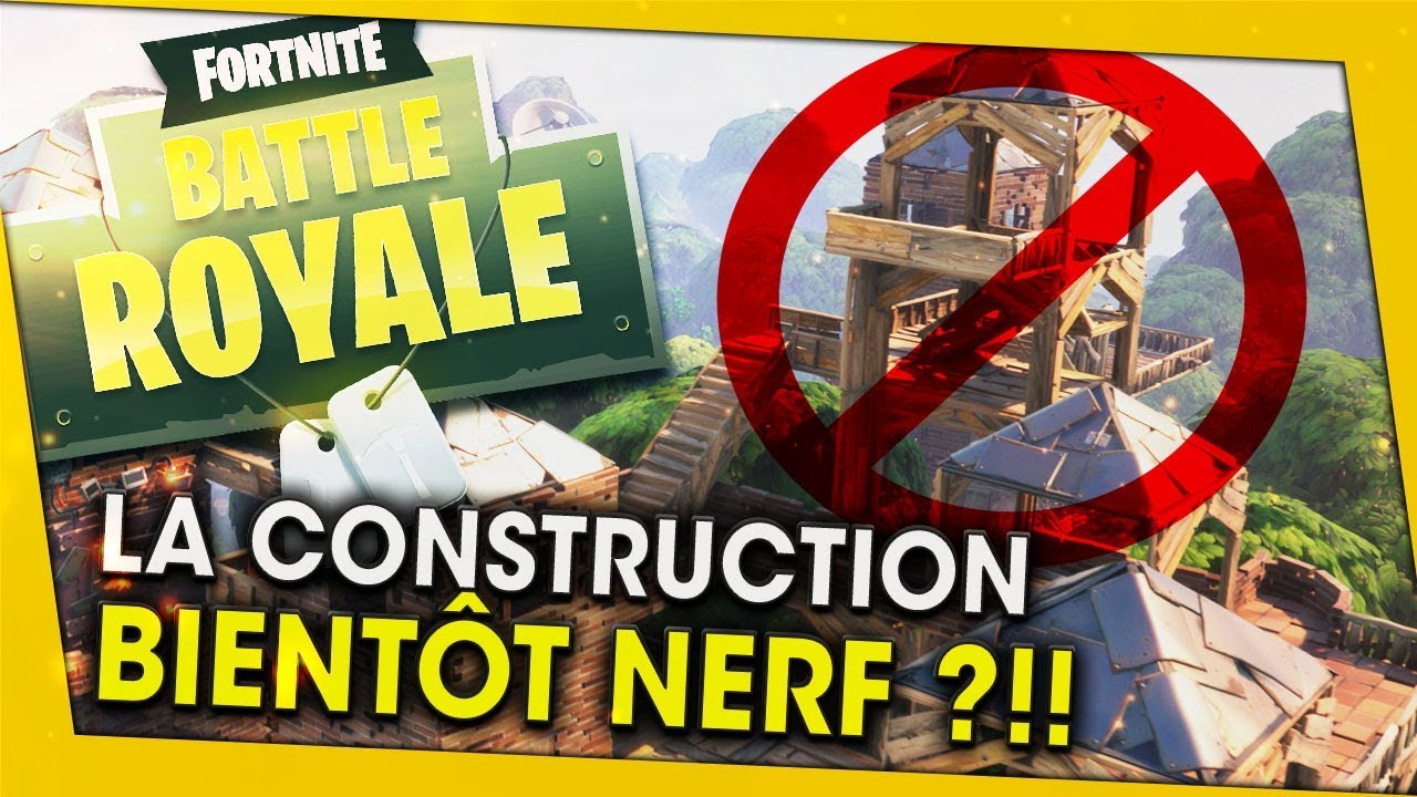 la-construction-bientot-nerf-sur-fortnite-battle-royale