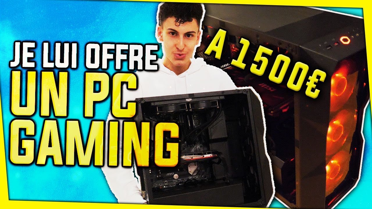 je-vais-chez-un-abo-lui-offrir-un-pc-gaming-a-1500e