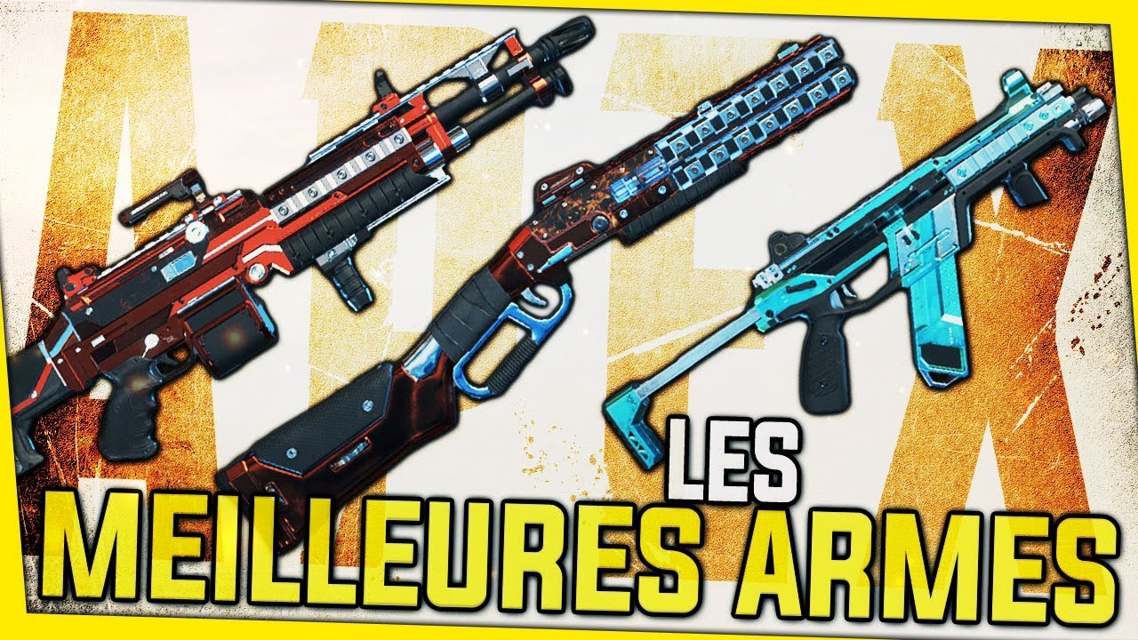 mes-armes-preferees-et-les-meilleurs-apex-legends