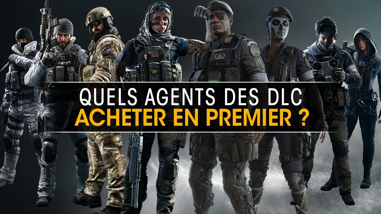 quels-agents-des-dlc-debloquer-en-premier-rainbow-six-siege