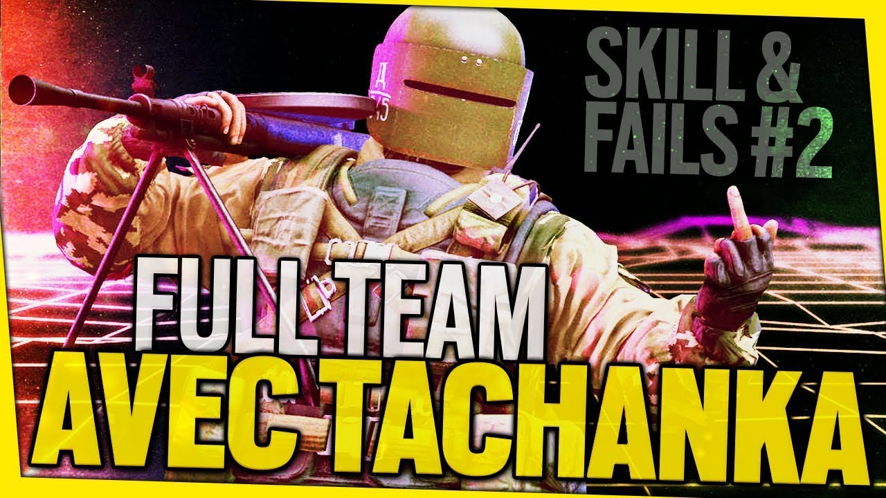 une-full-team-avec-tachanka-skill-fails-2