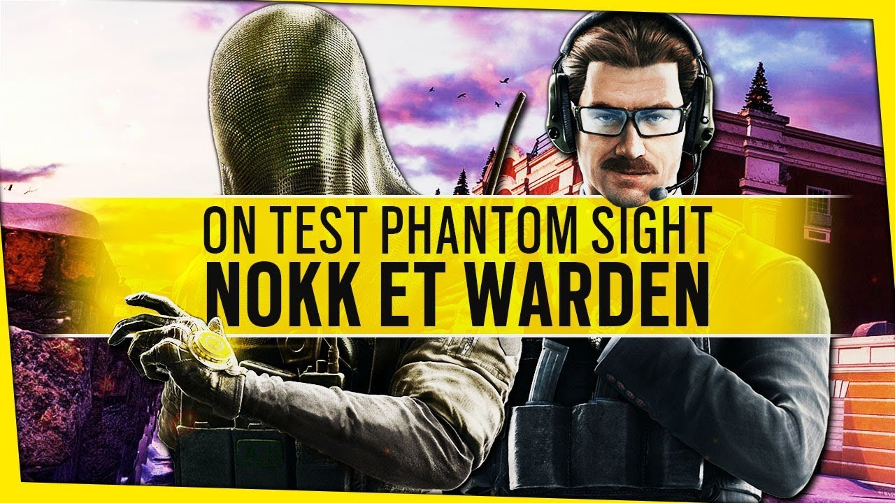 on-test-phantom-sight-nokk-warden-gameplay-rainbow-six-siege