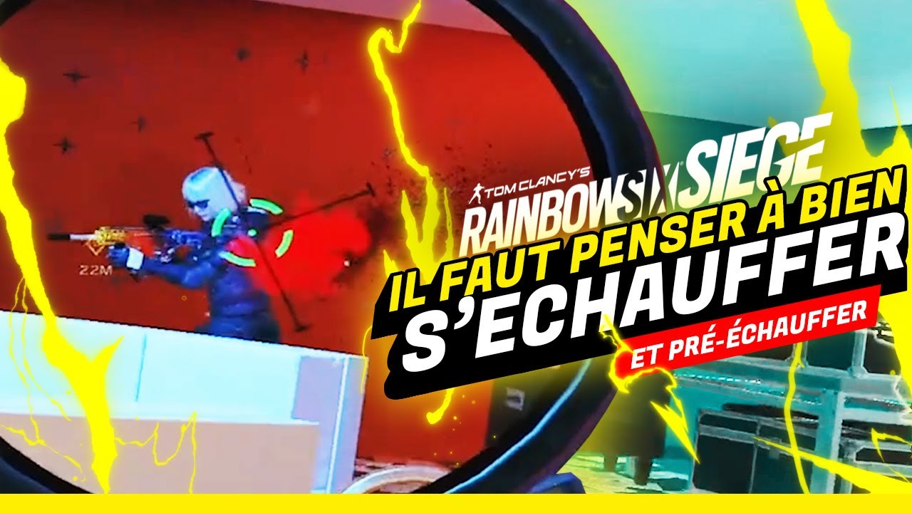 le-pre-echauffement-et-lechauffement-rainbow-six-siege