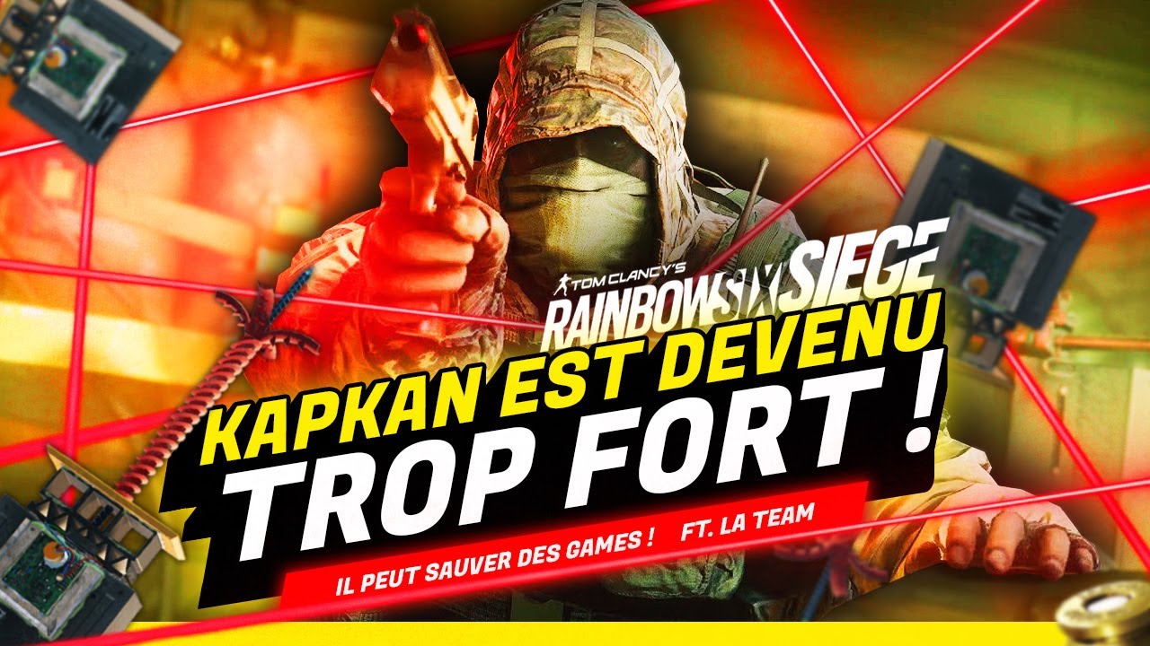 le-nouveau-kapkan-est-trop-fort-%f0%9f%94%a5-ft-la-team-rainbow-six-siege