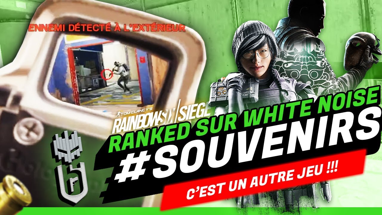 trop-de-souvenirs-%f0%9f%98%af-ranked-white-noise-%f0%9f%92%a5-rainbow-six-legacy