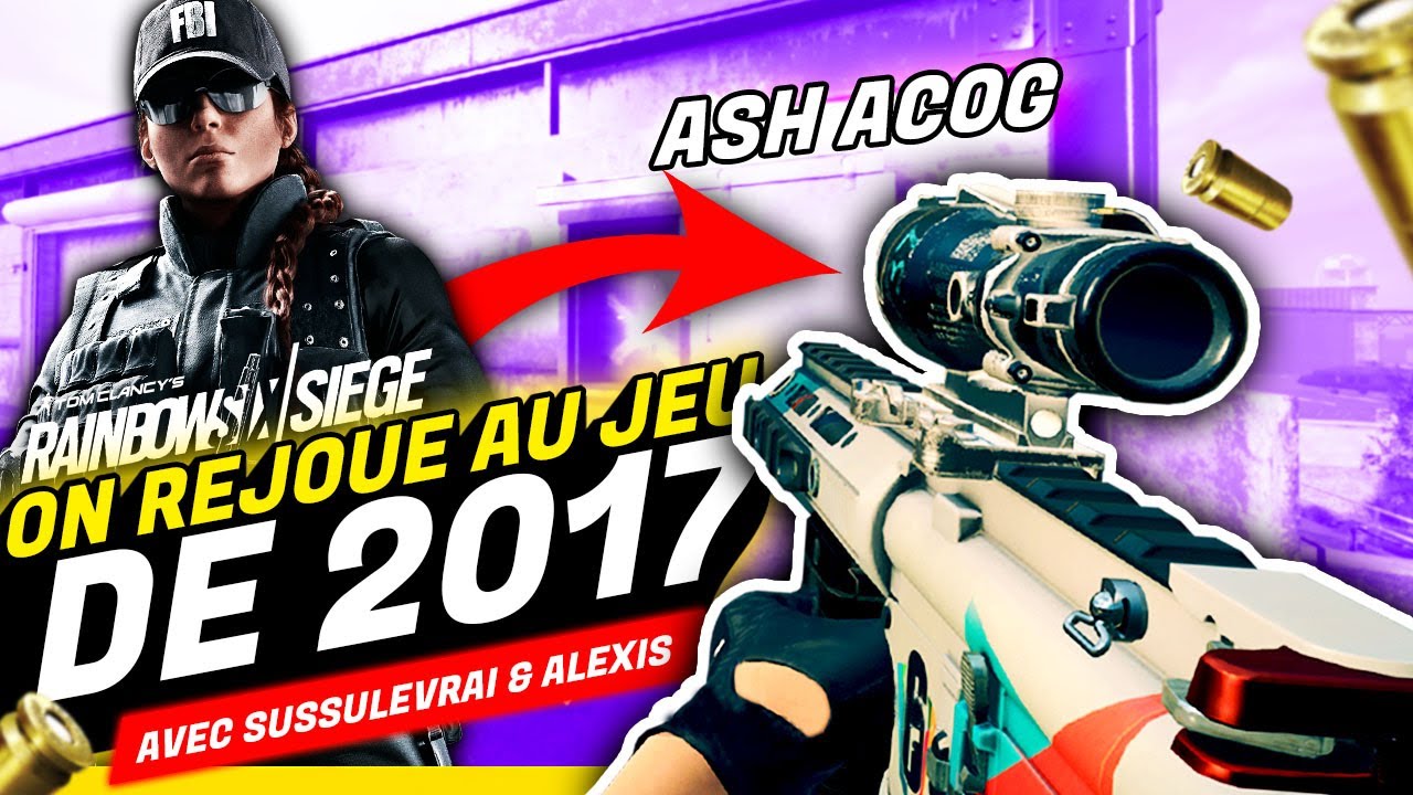 on-rejoue-au-rainbow-six-siege-de-2017-%f0%9f%92%a5-ash-acog-%e2%9a%a1%ef%b8%8fft-sussu-alexis